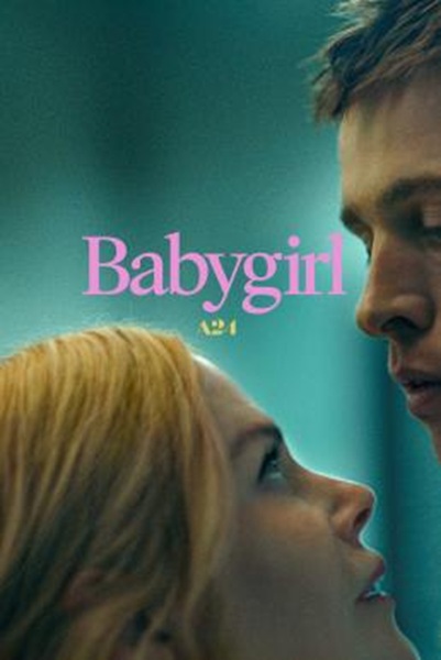 Babygirl เบบี้เกิร์ล (2024) พากย์ไทย