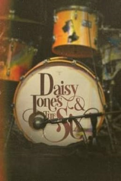 Daisy Jones & The Six เดซี่ โจนส์ แอนด์ เดอะ ซิกส์ Season 1 (2023) พากย์ไทย