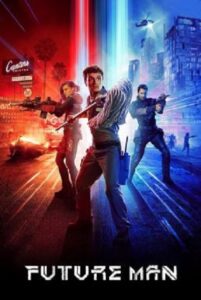 Future Man เกมล่าโลกอนาคต Season 1 (2017) ซับไทย