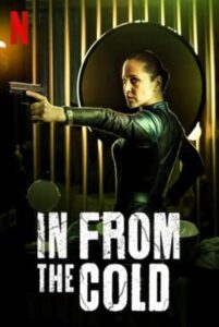 In From The Cold: สายลับเงารัสเซีย Season 1 (2022) ซับไทย