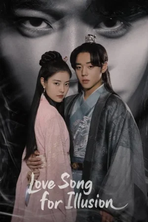 Love Song for Illusion เพลงรักชะตาลิขิต พากย์ไทย