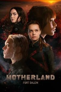 Motherland Fort Salem Season 3 (2022) ซับไทย