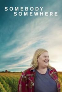 Somebody Somewhere Season 1 (2022) ซับไทย
