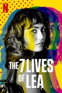 The 7 Lives of Lea ลีอา 7 ชีวิต Season 1 (2022) ซับไทย