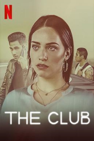 The Club (El Club) Season 1 ซับไทย