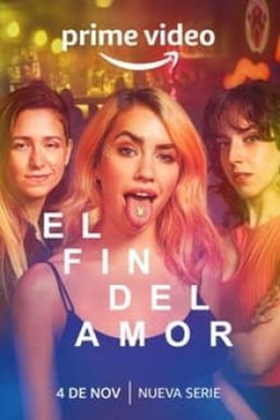 The End of Love (El fin del Amor) Season 1 (2022) ซับไทย