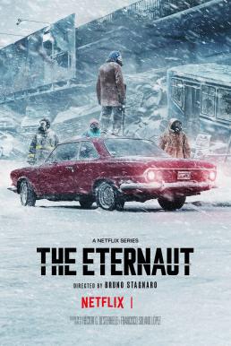 The Eternaut (El Eternauta) นักท่องเวลาแห่งนิรันดร์ Season 1 ซับไทย