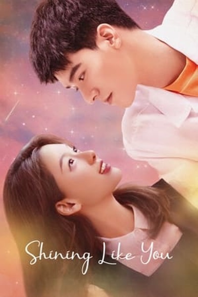 Shining Like You เมื่อรักทอแสงในดวงใจ ซับไทย